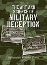 The Art and Science of Military Deception - Hy Rothstein ; Barton Whaley - 9781608075515