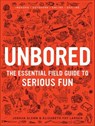 Unbored - Joshua Glenn ; Elizabeth Foy Larsen - 9781608197439