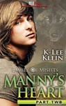 Manny's Heart Part 2 - K-Lee Klein - 9781608209903