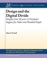 Design and the Digital Divide - Alan F. Newell - 9781608457403