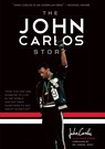 The John Carlos Story - Cornell West ; John Carlos ; Dave Zinn - 9781608462247