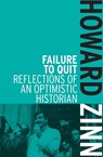 Failure To Quit - Howard Zinn - 9781608463039