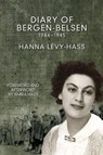 The Diary Of Bergen-belsen - Hanna Levy-Hass ; Amira Hass - 9781608464609