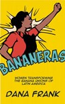 Bananeras - Dana Frank - 9781608465354