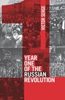Year One of the Russian Revolution - Victor Serge - 9781608466092