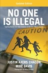 No One Is Illegal - Justin Akers Chacon ; Mike Davis - 9781608468492