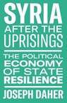 Syria After the Uprisings - DAHER,  Joseph - 9781608469352