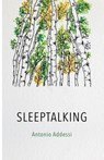 Sleeptalking - Antonio Addessi - 9781608642007