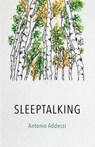 Sleeptalking - Antonio Addessi - 9781608642151