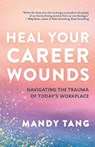 Career Wounds - Mandy Tang - 9781608689903