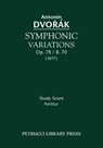 Symphonic Variations, Op.78 / B.70 - Antonin Dvorak - 9781608741052