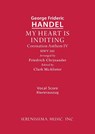 My Heart is Inditing, HWV 261 - George Frideric Handel - 9781608742059