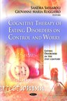 Cognitive Therapy of Eating Disorders on Control & Worry - Sandra Sassaroli ; Giovanni Maria Ruggiero - 9781608766178