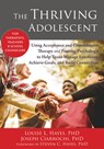 The Thriving Adolescent - Louise L. Hayes - 9781608828029