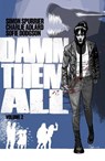 Damn Them All Vol. 2 - Simon Spurrier - 9781608861545