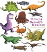How To Demolish Dinosaurs - Catherine Leblanc - 9781608871919