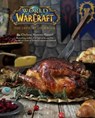 World of Warcraft: The Official Cookbook - Chelsea Monroe-Cassel - 9781608878048