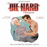 A Die Hard Christmas - Doogie Horner - 9781608879762