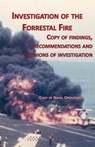 Investigation of Forrestal Fire - Chief of Naval Operations ; Fred T. Jane - 9781608880621