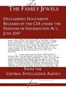 The Family Jewels - Central Intelligence Agency - 9781608880973