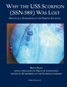 Why the USS Scorpion (SSN 589) Was Lost - Bruce Rule - 9781608881208