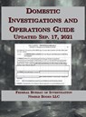 Domestic Investigations and Operations Guide - Federal Bureau Of Investigation ; Cincinnatus [Ai] - 9781608881574