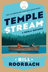 Temple Stream - Bill Roorbach - 9781608933945