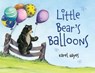 Little Bear's Balloons - Karel Hayes - 9781608937219