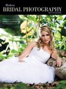 Modern Bridal Photography Techniques: Portraits from Brett Florens Teach You How - Brett Florens - 9781608955824