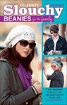 Crochet Celebrity Slouchy Beanies for the Family - Lisa Gentry - 9781609005603
