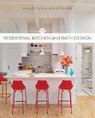 Residential Kitchen and Bath Design - Anastasia Sowinski - 9781609011253