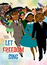 Let Freedom Sing - Vanessa Brantley-Newton - 9781609056841