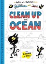 Scribbles and Ink Clean Up the Ocean - Ethan Long - 9781609057046