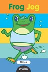 Frog Jog - Yukiko Kido - 9781609057527