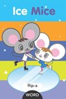 Ice Mice - Yukiko Kido - 9781609057534