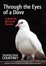 Through the Eyes of a Dove - Suzanne Gene Courtney - 9781609110345