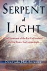 Serpent of Light - Drunvalo Melchizedek - 9781609250225