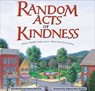 Random Acts of Kindness - The Editors of the Conari Press - 9781609252854