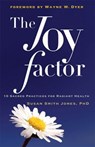 The Joy Factor - Susan Smith Jones, PhD - 9781609252946