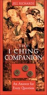 I Ching Companion - Jill Richards - 9781609253134