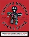 Voodoo Hoodoo Spellbook - Denise Alvarado - 9781609256159