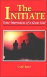 The Initiate - Cyril Scott - 9781609257507