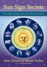 Sun Sign Secrets - Amy Zerner ; Monte Farber - 9781609259549