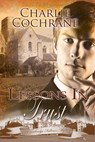 Lessons in Trust - COCHRANE,  Charlie - 9781609280765