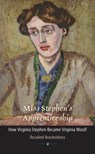 Miss Stephen's Apprenticeship - Rosalind Brackenbury - 9781609385514