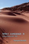 Time's Language II: Selected Poems (2019-2023) - Margaret Randall - 9781609406257