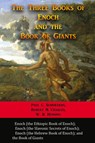 The Three Books of Enoch and the Book of Giants - Paul C Schnieders - 9781609423377
