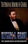 Personal Memoirs of General Ulysses S. Grant - Ulysses S Grant - 9781609423926