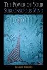 The Power of your Subconscious Mind - Joseph Murphy - 9781609423988