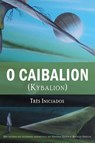 O Caibalion - Tres Iniciados - 9781609425210